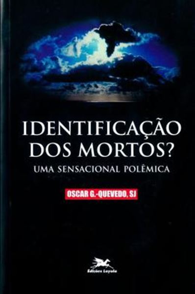 Picture of IDENTIFICACAO DOS MORTOS?