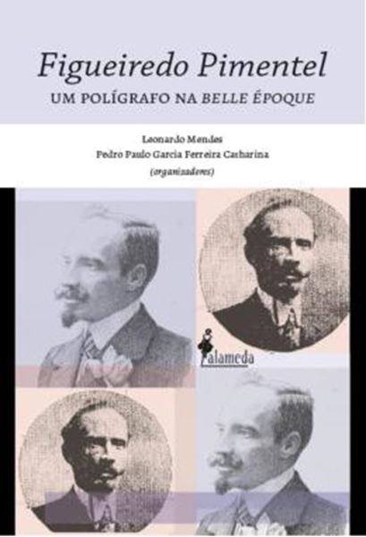 Picture of FIGUEIREDO PIMENTEL - UM POLIGRAFO NA BELLE EPOQUE