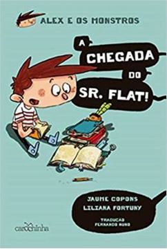 Imagem de ALEX E OS MONSTROS 1 - A CHEGADA DO SR. FLAT!