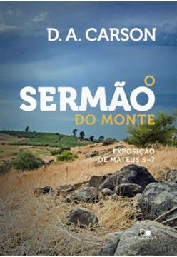 Imagem de SERMAO DO MONTE, O - EXPOSICAO DE MATEUS 5-7