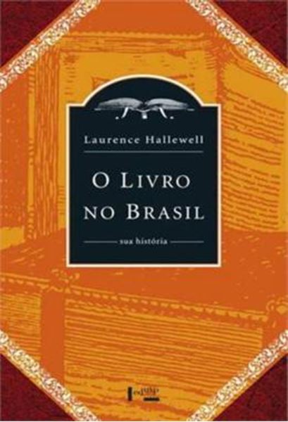 Picture of LIVRO NO BRASIL, O - SUA HISTORIA - 3ª ED.