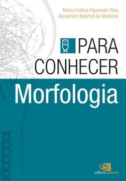 Imagem de PARA CONHECER MORFOLOGIA