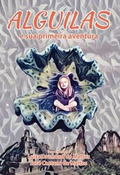 Imagem de ALGUILAS E SUA PRIMEIRA AVENTURA