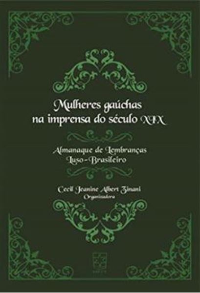 Picture of MULHERES GAUCHAS NA IMPRENSA DO SECULO XIX - ALMANAQUE DE LEMBRANCAS LUSO-BRASILEIRO
