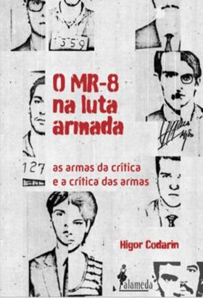 Picture of MR-8 NA LUTA ARMADA, O - AS ARMAS DA CRITICA E A CRITICA DAS ARMAS