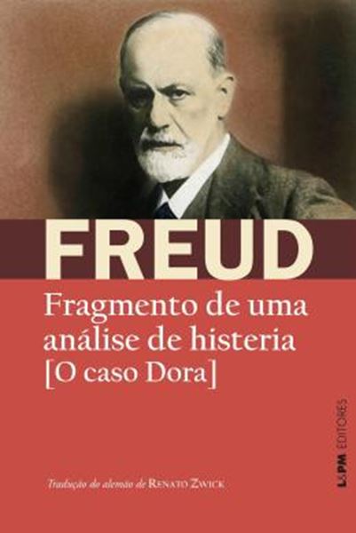 Picture of FRAGMENTO DE UMA ANALISE DE HISTERIA - O CASO DORA