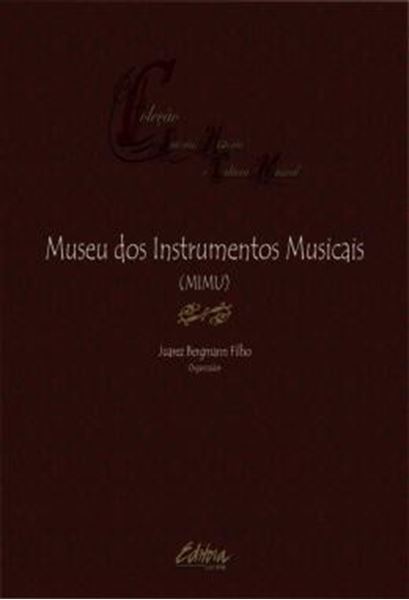 Picture of MUSEU DOS INSTRUMENTOS MUSICAIS - (MIMU)