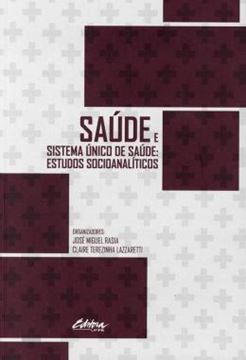 Imagem de SAUDE E SISTEMA UNICO DE SAUDE - ESTUDOS SOCIOANALITICOS