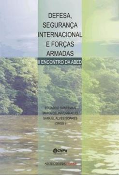 Imagem de DEFESA, SEGURANCA INTERNACIONAL E FORCAS ARMADAS - II ENCONTRO DA ABED