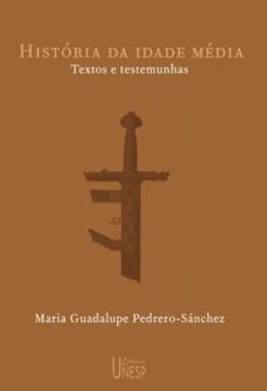 Imagem de HISTORIA DA IDADE MEDIA - VOLUME  - TEXTOS E TESTEMUNHAS