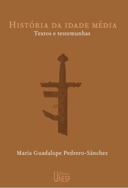 Picture of HISTORIA DA IDADE MEDIA - VOLUME  - TEXTOS E TESTEMUNHAS