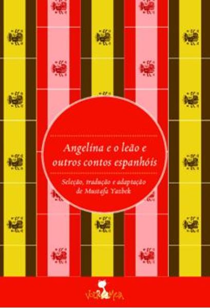 Picture of ANGELINA E O LEAO - E OUTROS CONTOS ESPANHOIS