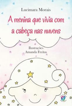 Imagem de A MENINA QUE VIVIA COM A CABECA NAS NUVENS - VOLUME 52
