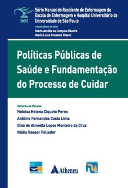 Picture of POLITICAS PUBLICAS DE SAUDE E FUNDAMENTACAO DO PROCESSO DE CUIDAR