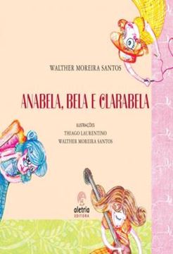 Imagem de ANABELA, BELA E CLARABELA