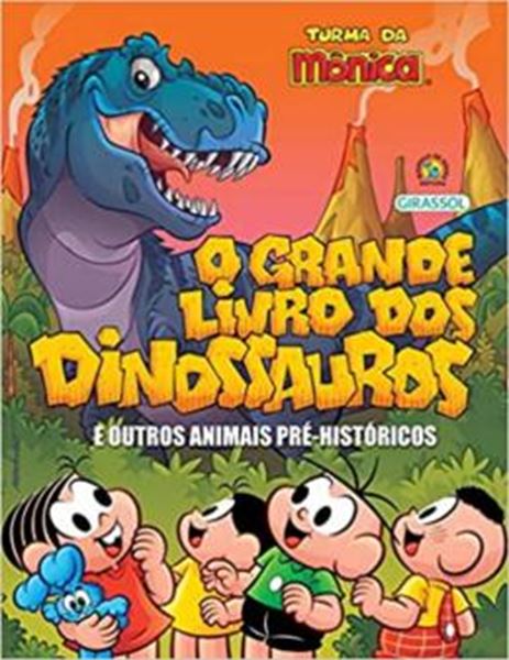Picture of TURMA DA MONICA - O GRANDE LIVRO DOS DINOSSAUROS E OUTROS ANIMAIS PRE-HISTORICOS
