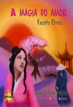 Imagem de A MAGIA DO AMOR - RECONTO CHINES