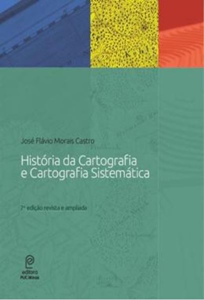 Picture of HISTORIA DA CARTOGRAFIA E CARTOGRAFIA SISTEMATICA