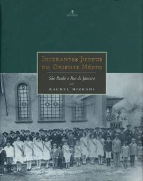 Picture of IMIGRANTES JUDEUS DO ORIENTE MEDIO