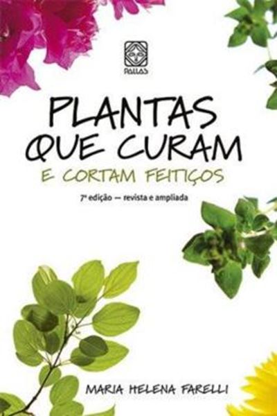 Picture of PLANTAS QUE CURAM E CORTAM FEITICOS