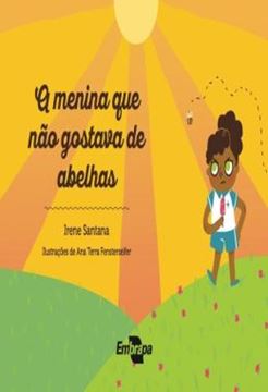 Imagem de A MENINA QUE NAO GOSTAVA DE ABELHAS