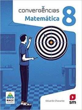 Imagem de CONVERGENCIAS - MATEMATICA - 8º ANO - BNCC