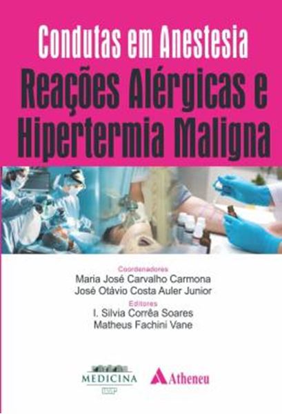 Picture of REACOES ALERGICAS E HIPERTERMIA MALIGNA