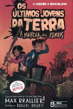 Imagem de ULTIMOS JOVENS DA TERRA 2, OS - A MARCHA DOS ZUMBIS