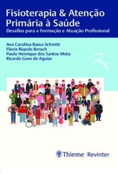 Picture of FISIOTERAPIA E ATENCAO PRIMARIA A SAUDE - DESAFIOS PARA A FORMACAO E ATUACAO PROFISSIONAL