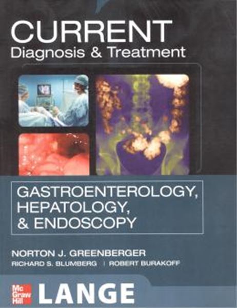 Picture of CURRENT DIAGNOSIS E TREATMENT - GASTROENTEROLOGY, HEPATOLOGY, E ENDOSCOPY