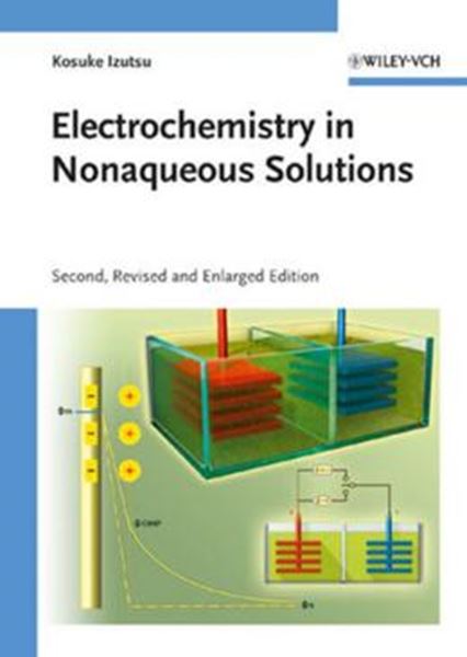 Picture of ELECTROCHEMISTRY IN NONAQUEOUS SOLUTIONS - 2ND ED