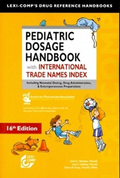 Picture of PEDIATRIC DOSAGE HANDBOOK - 16TH EDITION