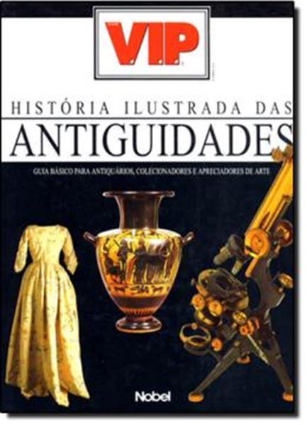 Picture of HISTORIA ILUSTRADA DAS ANTIGUIDADES VIP