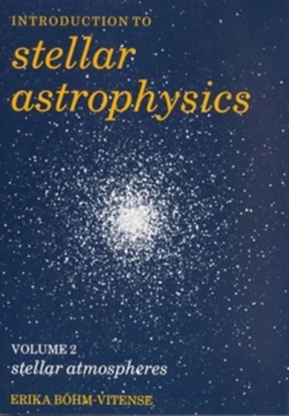 Picture of INTRODUCTION TO STELLAR ASTROPHYSICS, V. 2