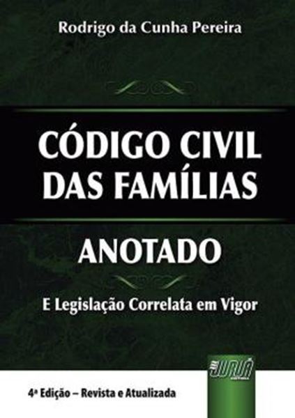Picture of CODIGO CIVIL DAS FAMILIAS - ANOTADO