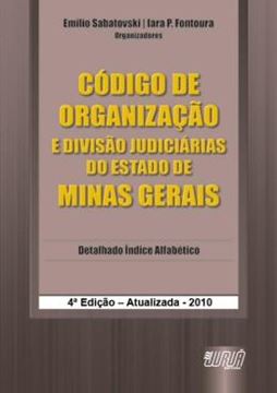 Imagem de CODIGO DE ORGANIZACAO E DIVISAO JUDICIARIAS DO ESTADO DE MINAS GERAIS