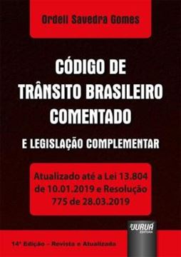 Imagem de CODIGO DE TRANSITO BRASILEIRO COMENTADO E LEGISLACAO COMPLEMENTAR