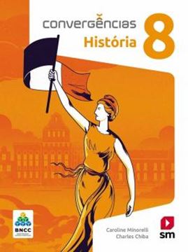 Imagem de CONVERGENCIAS - HISTORIA - 8º ANO - BNCC - 2ª ED