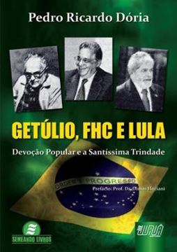 Imagem de GETULIO, FHC E LULA