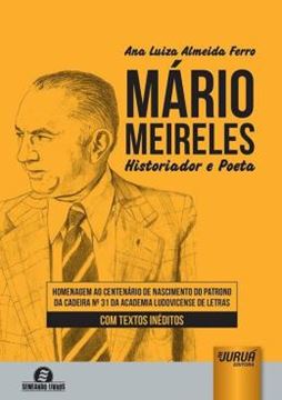 Imagem de MARIO MEIRELES - HISTORIADOR E POETA