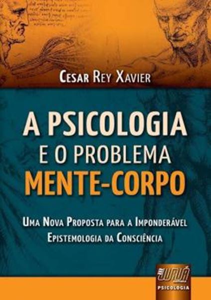 Picture of PSICOLOGIA E O PROBLEMA MENTE-CORPO, A