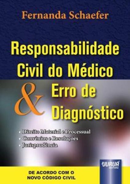 Picture of RESPONSABILIDADE CIVIL DO MEDICO & ERRO DE DIAGNOSTICO