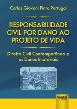 Imagem de RESPONSABILIDADE CIVIL POR DANO AO PROJETO DE VIDA