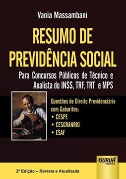 Imagem de RESUMO DE PREVIDENCIA SOCIAL - PARA CONCURSOS PUBLICOS DE TECNICO E ANALISTA DO INSS, TRF, TRT E MPS