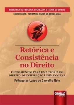 Imagem de RETORICA E CONSISTENCIA NO DIREITO