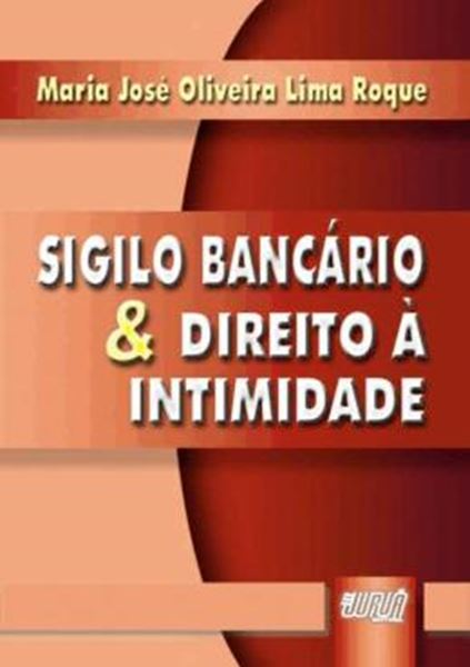 Picture of SIGILO BANCARIO & DIREITO A INTIMIDADE