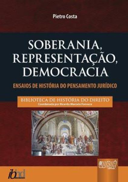 Picture of SOBERANIA, REPRESENTACAO, DEMOCRACIA - ENSAIOS DE HISTORIA DO PENSAMENTO JURIDICO