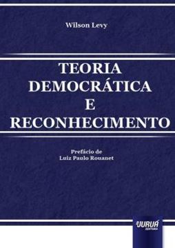 Imagem de TEORIA DEMOCRATICA E RECONHECIMENTO