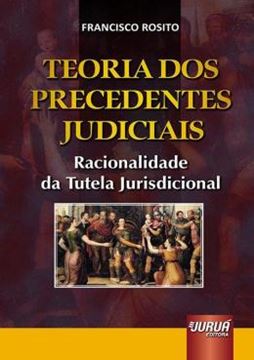 Imagem de TEORIA DOS PRECEDENTES JUDICIAIS