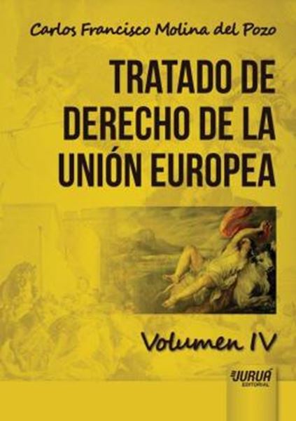 Picture of TRATADO DE DERECHO DE LA UNION EUROPEA - VOLUMEN IV